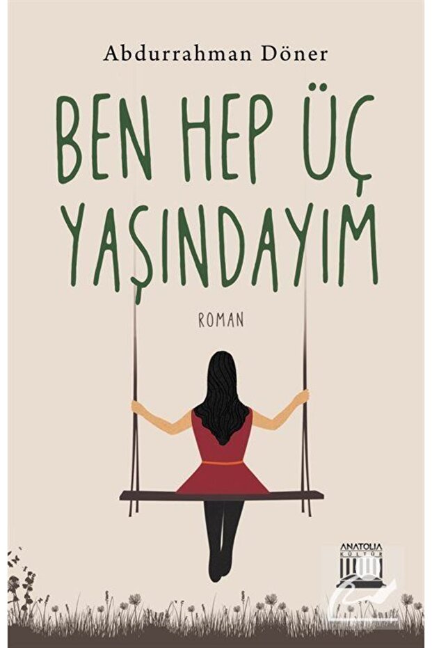 Ben Hep Üç Yaşındayım