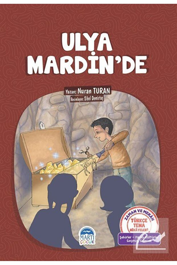 Ulya Mardin'de / Türkçe Tema Hikyeleri
