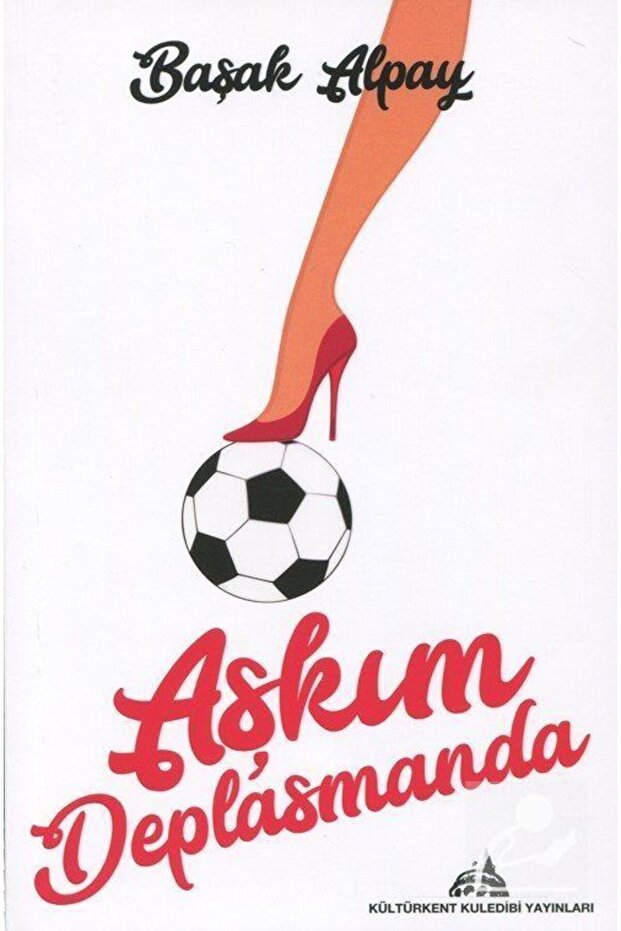Aşkım Deplasmanda