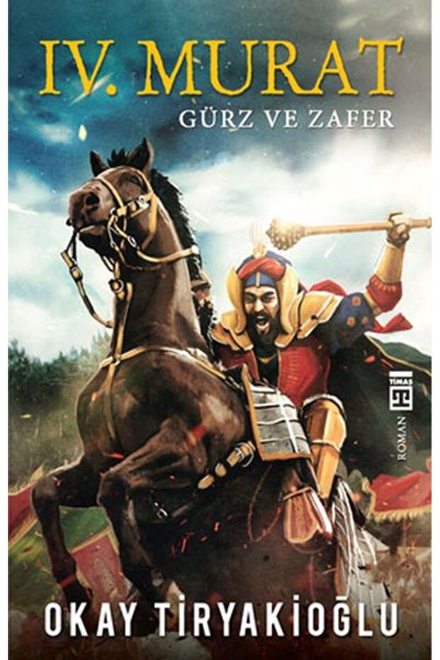 4. Murat - Gürz ve Zafer