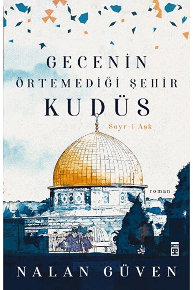 Gecenin Örtemediği Şehir Kudüs