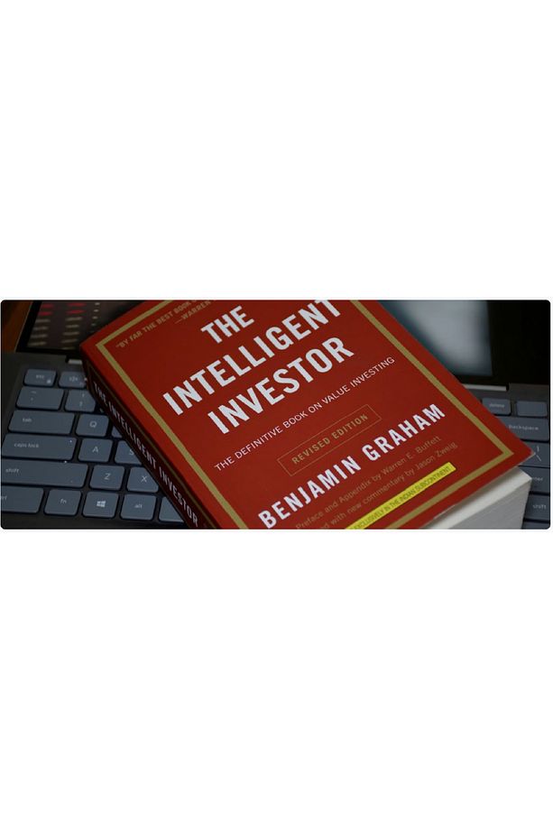 The Intelligent Investor: The Definitive Book On Value Investing - A Book Of Practical Counsel - 4