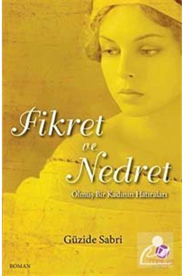 Fikret Ve Nedret & Ölmüş Bir Kadının Hatıraları