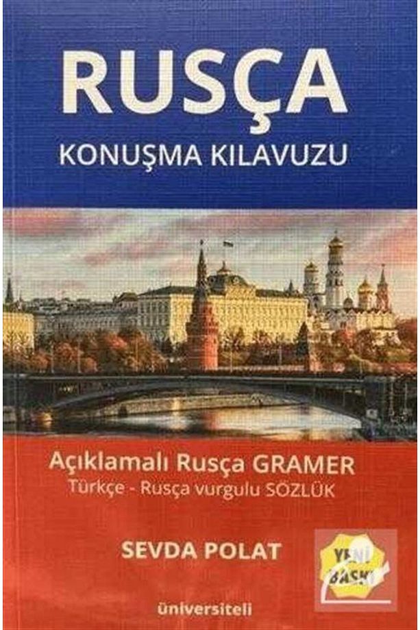 Rusça Konuşma Kılavuzu & Açıklamalı Türkçe-rusça Vurgulu Sözlük - 1