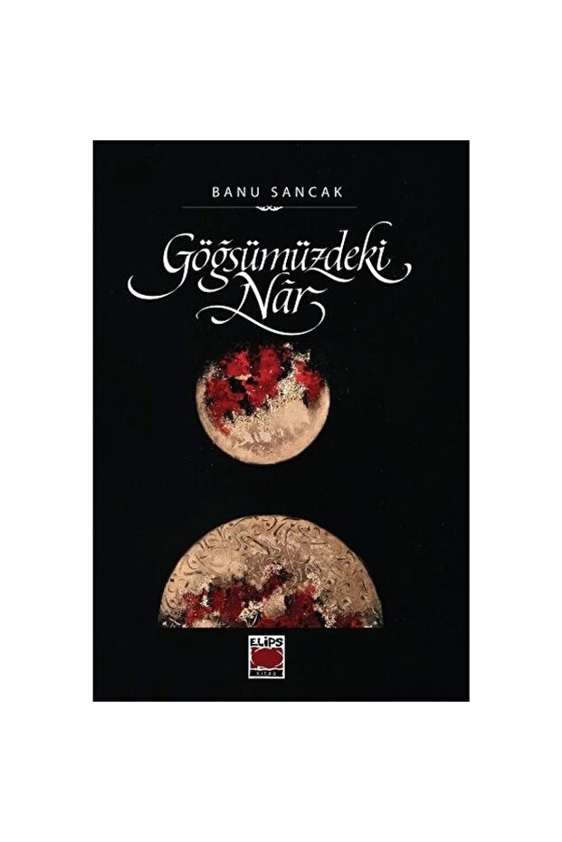 Göğsümüzdeki Nâr - 1