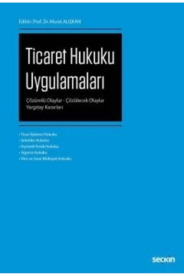 Ticaret Hukuku Uygulamaları - 1