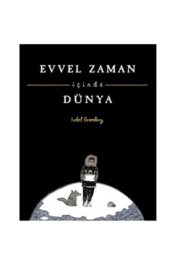 Evvel Zaman İçinde Dünya