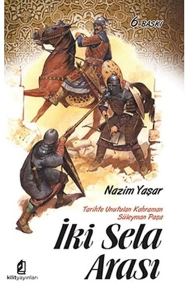 İki Sela Arası - 1