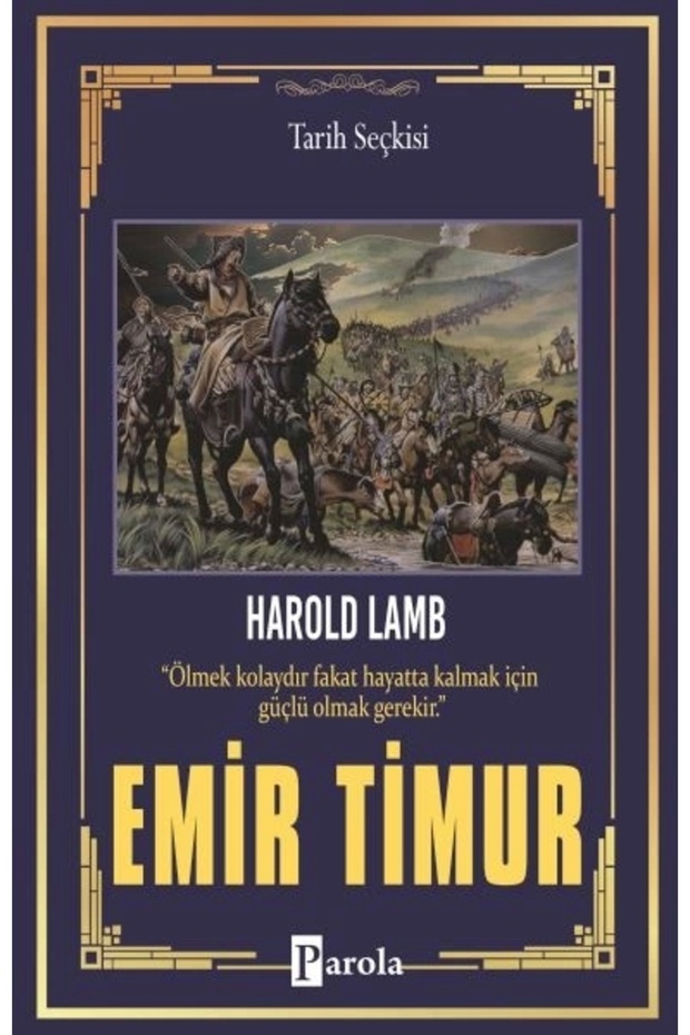 Emir Timur Biz ki, Mülük-ı Turan Emir-i Türkistanız! - 1