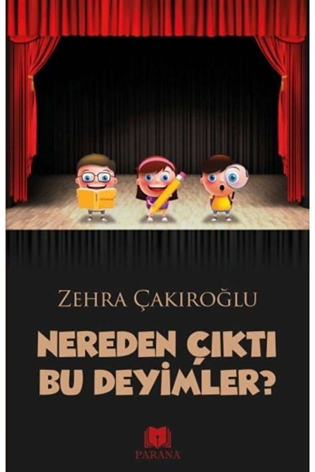 Nereden Çıktı Bu Deyimler