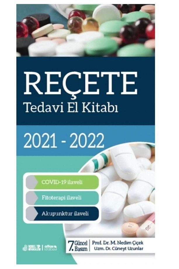 Örneklerle Reçete Tedavi El Kitabı 2021-2022 Acil Tıp & Covid 19 & Fitoterapi & Akupuntur - 1