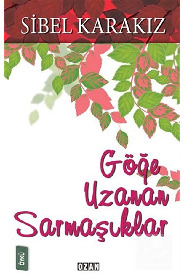 Göğe Uzanan Sarmaşıklar
