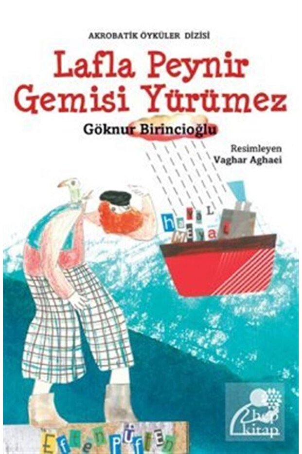 Lafla Peynir Gemisi Yürümez