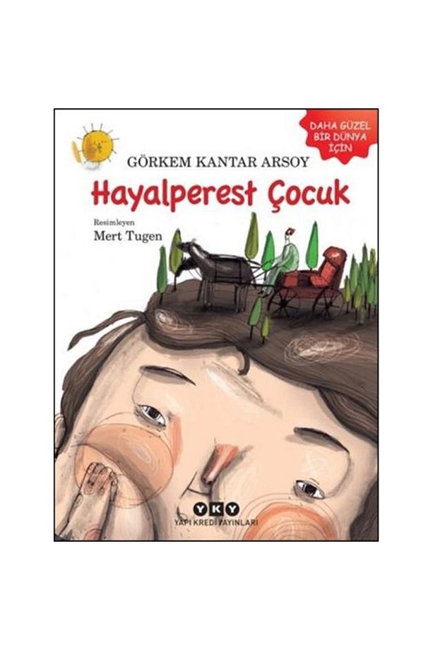 Hayalperest Çocuk - 1