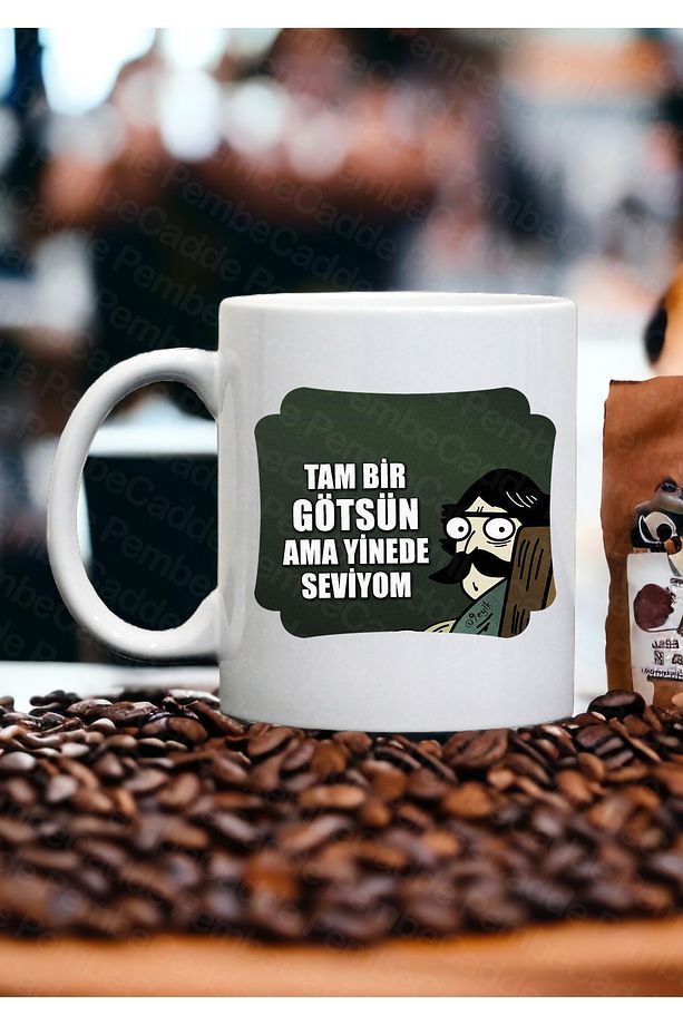 Tam bir götsün ama yinede seviyom Sözlü Kupa Kahve Mug Bardak Porselen - 1