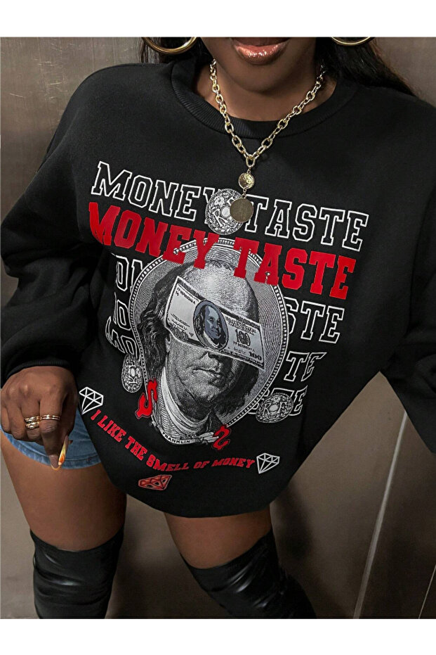 Unisex Money Taste Printed Sweatshirt