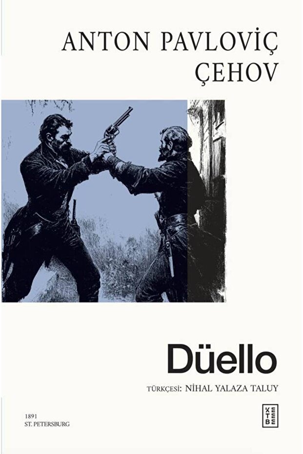 Düello Anton Pavloviç Çehov - 1