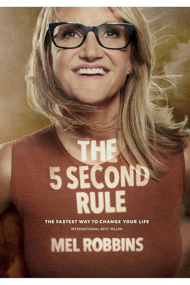 The 5 Second Rule: Transform your Life, Work, and Confidence with Everyday Courage (HARDCOVER) - 3