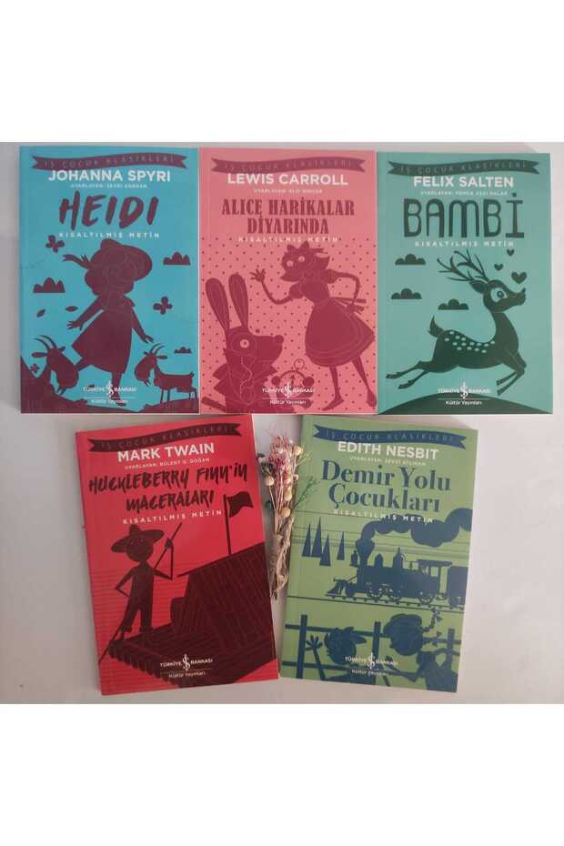 DEMİR YOLU ÇOCUKLARI,HUCKLEBERRY FINN'İN MACERALARI,BAMBİ,HEIDI,ALİCE HARİKALAR DİYARINDA