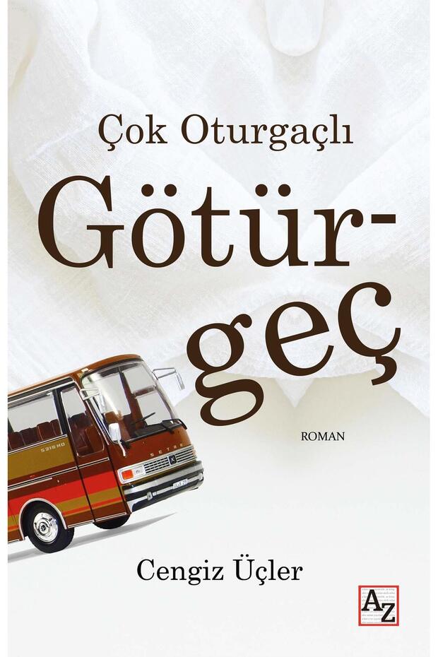 Çok Oturgaçlı Götürgeç - Cengiz Üçler