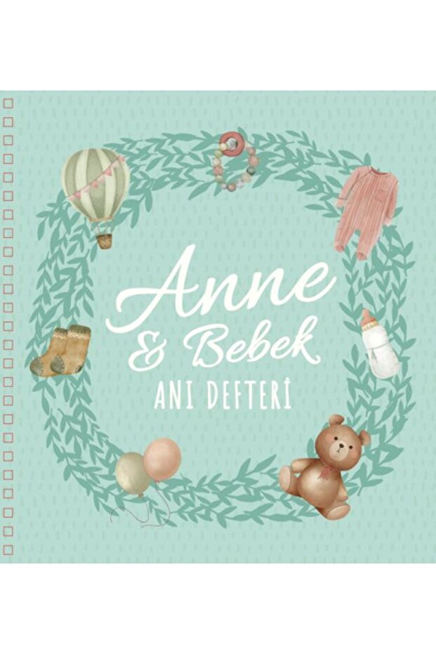 bebek ve uyku Anne Ve Bebek Anı Defteri - Hamilelikten 3 Yaşa Kadar - Hamilelik Günlüğü - Bebek Ajandası