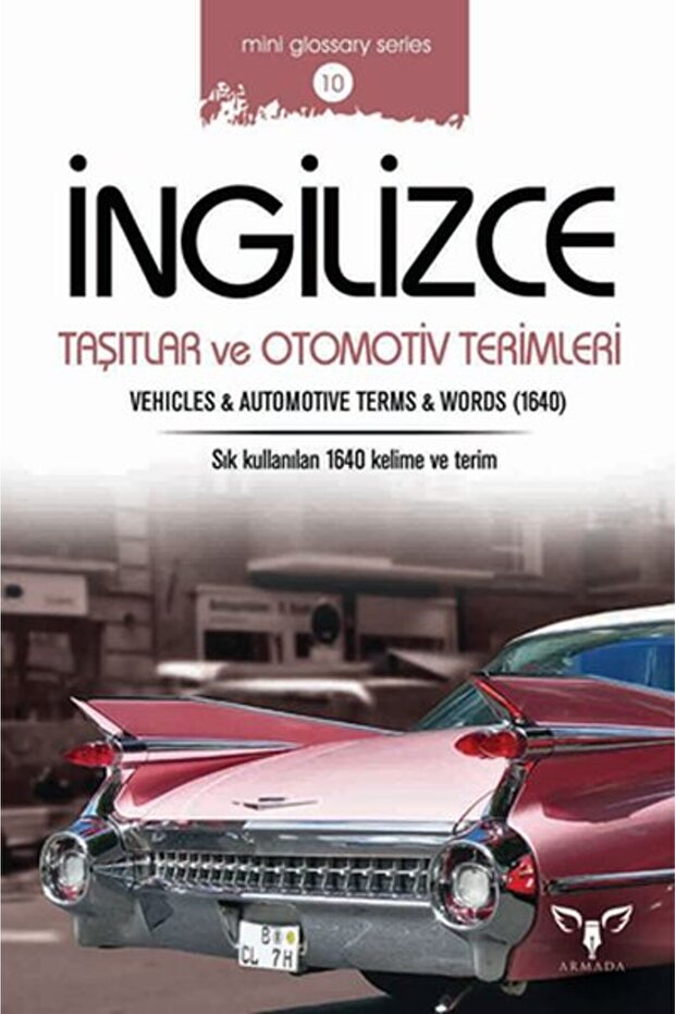English Vehicles and Automotive Terms (Mini Glossary Series 10)