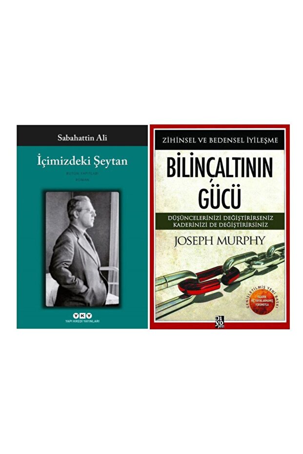 İçimizdeki Şeytan - Sabahattin Ali - Bilinçaltının Gücü - Joseph Murphy
