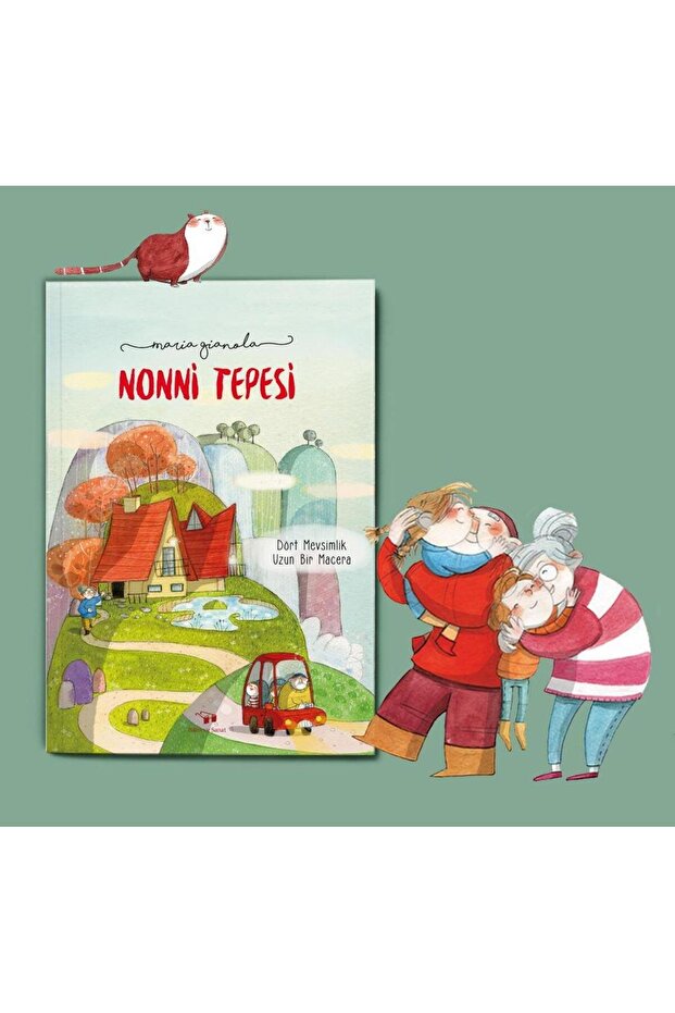 Nonni Tepesi - Maria Gianola - Dört Mevsimlik Bir Macera - 36 Sayfa