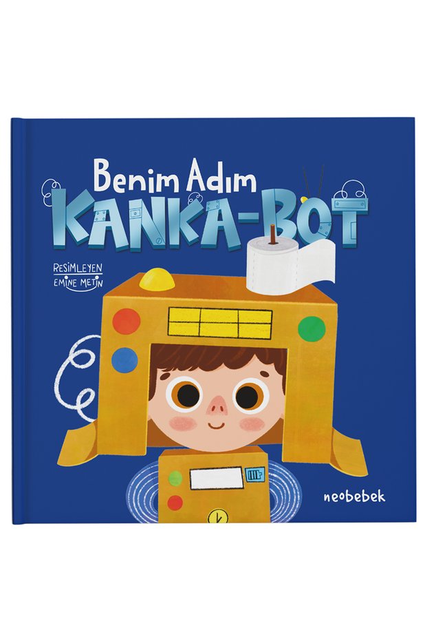 Benim Adım Kanka-bot - Storybook Hardcover