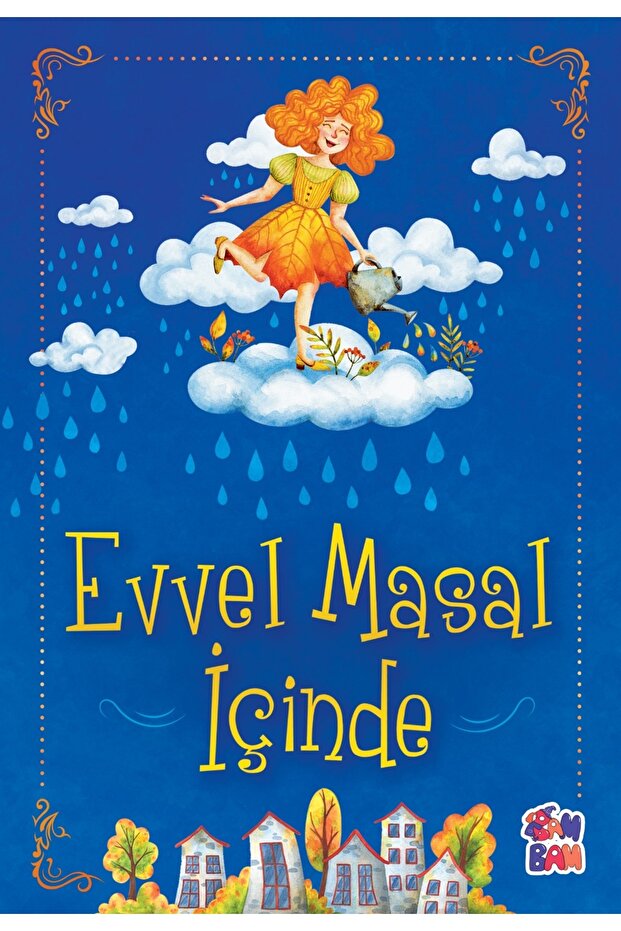 EVVEL MASAL İÇİNDE