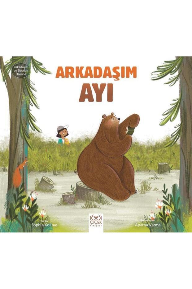 Arkadaşım Ayı / Arkadaşlık Ve Dostluk Üzerine