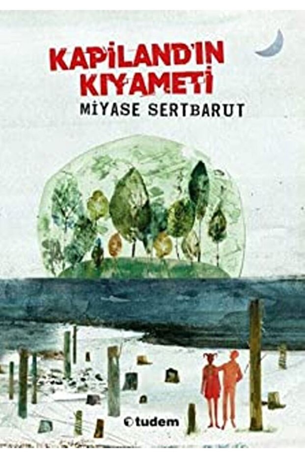 Kapiland'ın Kıyameti | Miyase Sertbarut