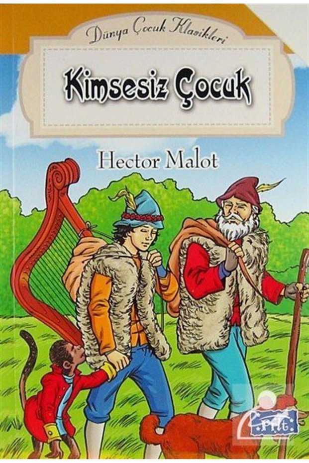 Kimsesiz Çocuk / Dünya Çocuk Klasikleri