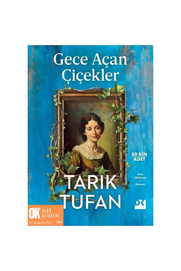 Gece Açan Çiçekler - Tarık Tufan / ORJİNALKİTAP- OLGU KİTABEVİ - 1