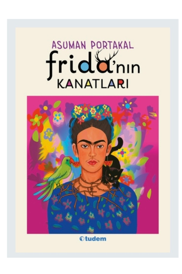 FRİDA'NIN KANATLARI