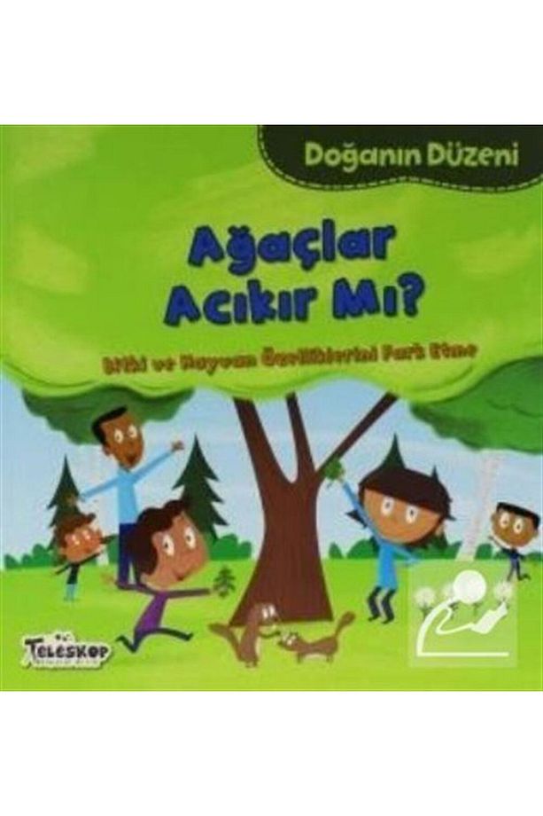 Ağaçlar Acıkır Mı? / Doğanın Düzeni - 1