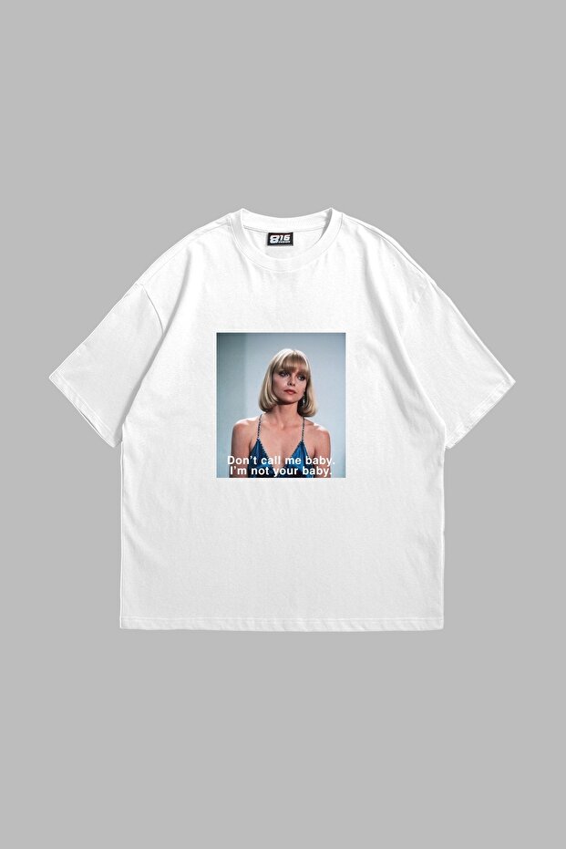 I'M Not Your Baby Printed Oversize Unisex White Tshirt