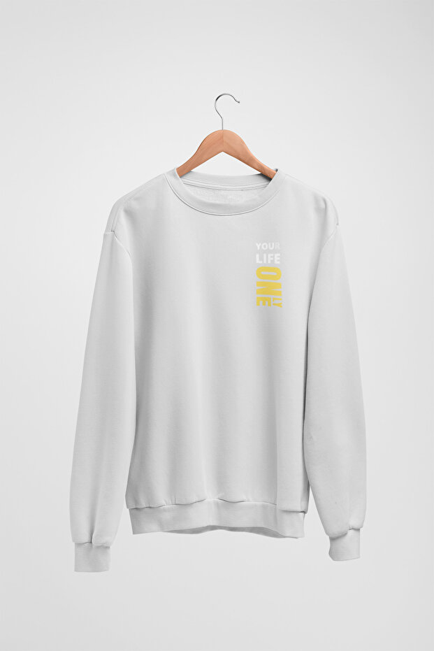 Unisex Long Sleeve Your Life Onely Transfer Printed Crew Neck Sweatshirt