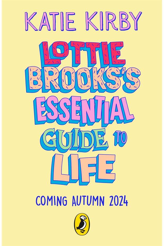 Lottie Brooks’s Essential Guide to Life