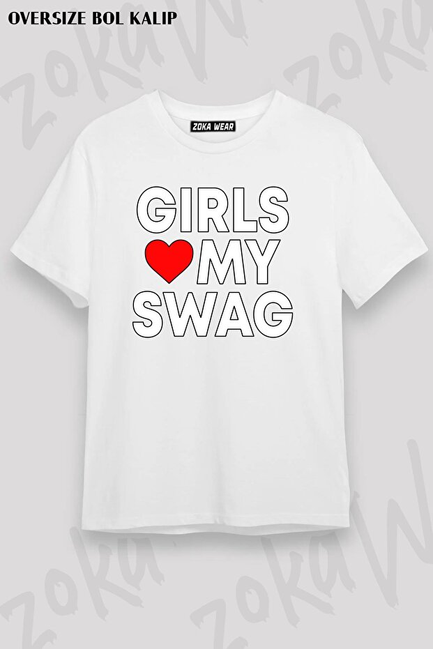Unisex Oversize Fit Girls Love My Swag Design Printed Tshirt