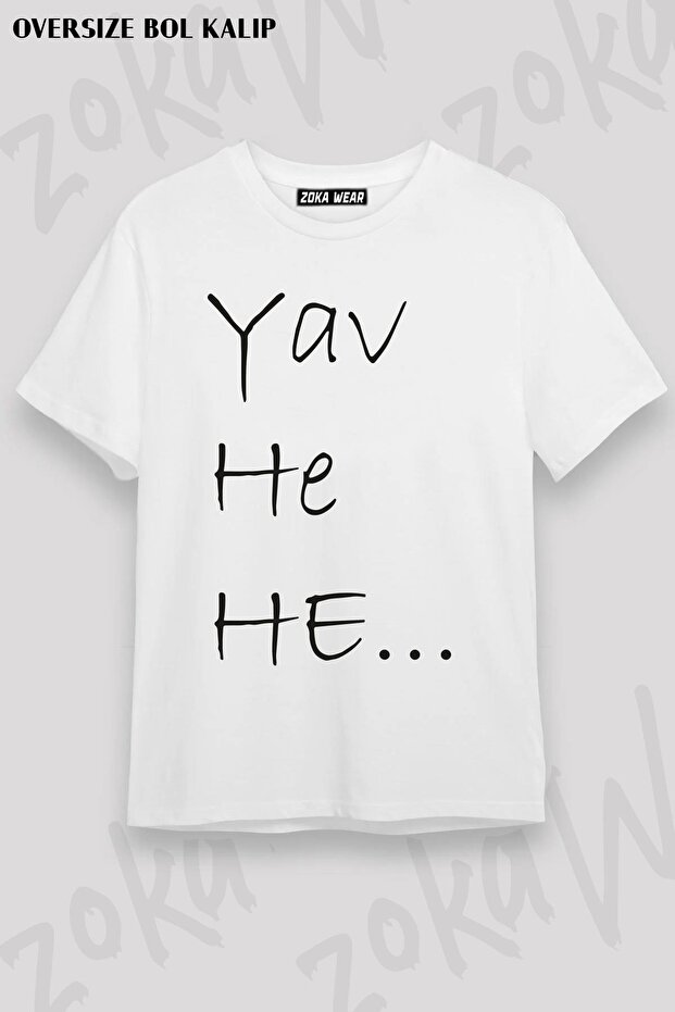Unisex Oversize Fit Yav He He Funny Oral Design Printed Tshirt