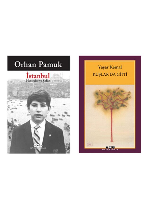 İstanbul - Hatıralar ve Şehir - Orhan Pamuk - Kuşlar da Gitti - Yaşar Kemal