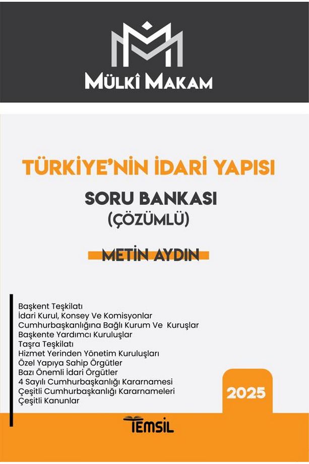 Temsil 2025 Baskı MÜLKİ MAKAM Adli İdari Hakimlik Türkiyenin İdari Yapısı soru - 2
