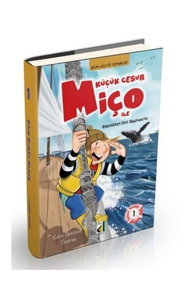 Küçük Cesur Miço Ile Atlantik'ten Hint Okyanusu'na 1 / / 9786051742694 - 1