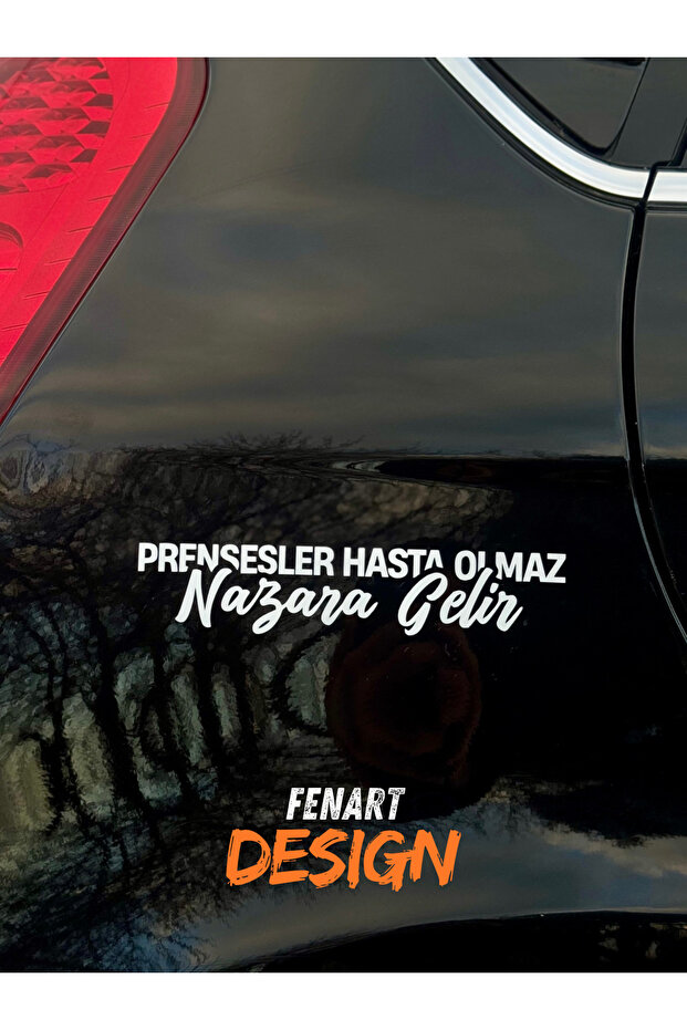 Princesses Don'T Get Sick , Nazar Comes Text Jdm Car Motorcycle Windshield Sticker Sticker 19X5 cm