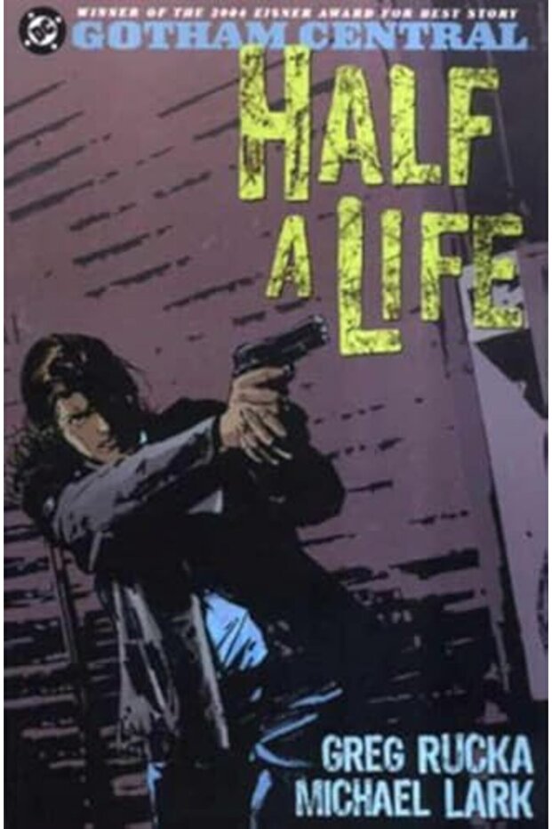 Gotham Central Half A Life