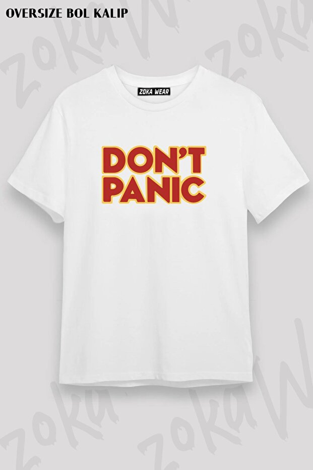 Unisex Oversize Fit Don'T Panic Design Printed Tshirt