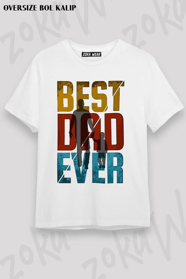 Unisex Oversize Pattern Father's Day Best Dad Ever Design Printed Tshirt