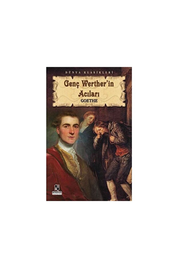 GOETHE GENÇ WERTHERİN ACILARI
