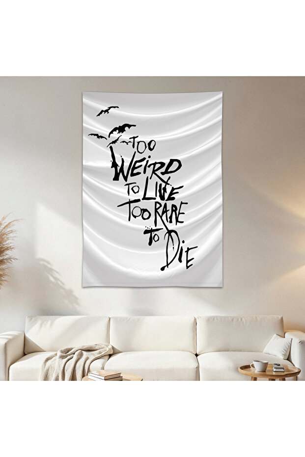 Too Weird Wall Cloth Wall Tapestry First Quality Satin Fabric Poster